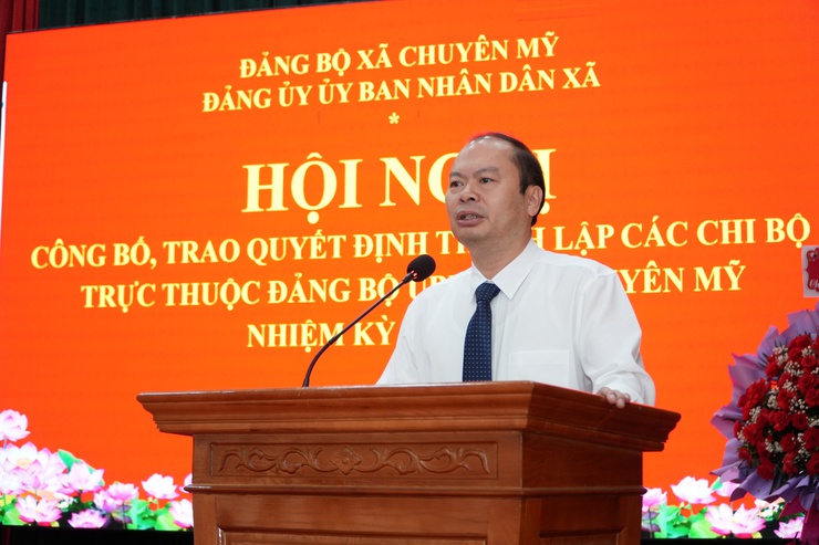 Công bố, trao các Quyết định thành lập các Chi bộ trực thuộc Đảng bộ UBND xã Chuyên Mỹ- Ảnh 7.