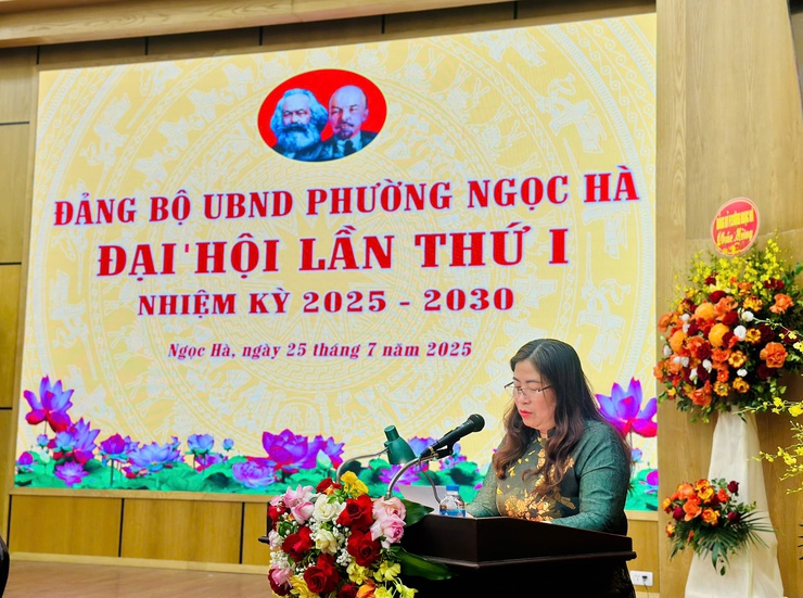 Tổ chức thành công Đại hội Đảng bộ UBND phường Ngọc Hà lần thứ I, nhiệm kỳ 2025 - 2030- Ảnh 3.