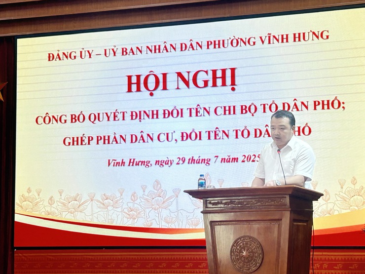 PHƯỜNG VĨNH HƯNG CÔNG BỐ QUYẾT ĐỊNH ĐỔI TÊN CHI BỘ TỔ DÂN PHỐ; GHÉP PHẦN DÂN CƯ, ĐỔI TÊN TỔ DÂN PHỐ- Ảnh 3.