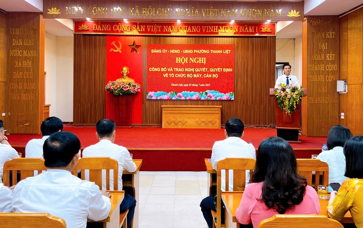 Phường Thanh Liệt: Công bố và trao Nghị quyết, Quyết định về tổ chức bộ máy cán bộ- Ảnh 6.