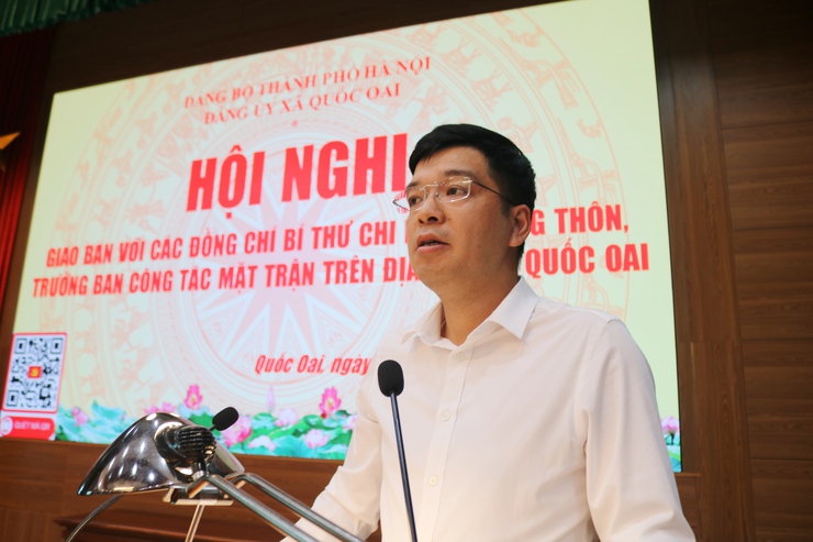 Quốc Oai tổ chức hội nghị giao ban Bí thư Chi bộ, Trưởng thôn, Trưởng ban công tác Mặt trận- Ảnh 6.