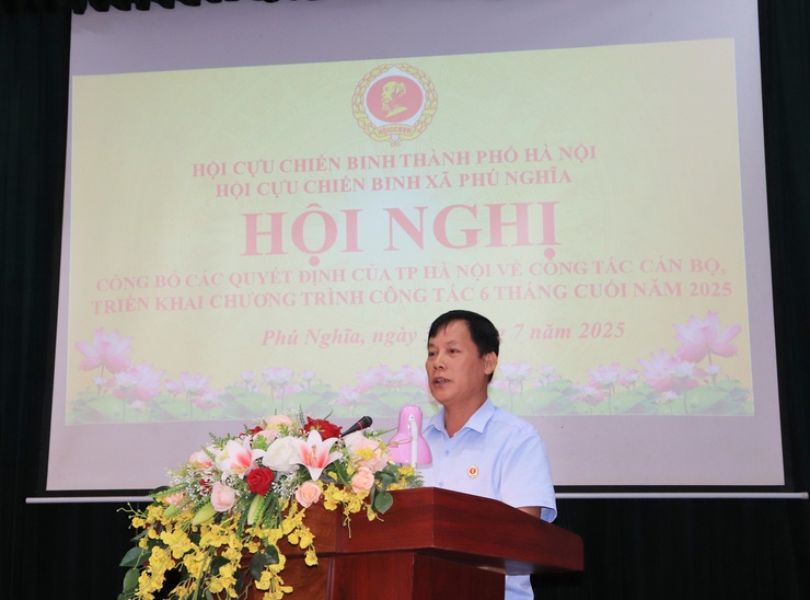Hội Cựu chiến binh xã Phú Nghĩa tổ chức Hội nghị thông qua Quyết định về công tác cán bộ và triển khai các nhiệm vụ 06 tháng cuối năm 2025- Ảnh 4.
