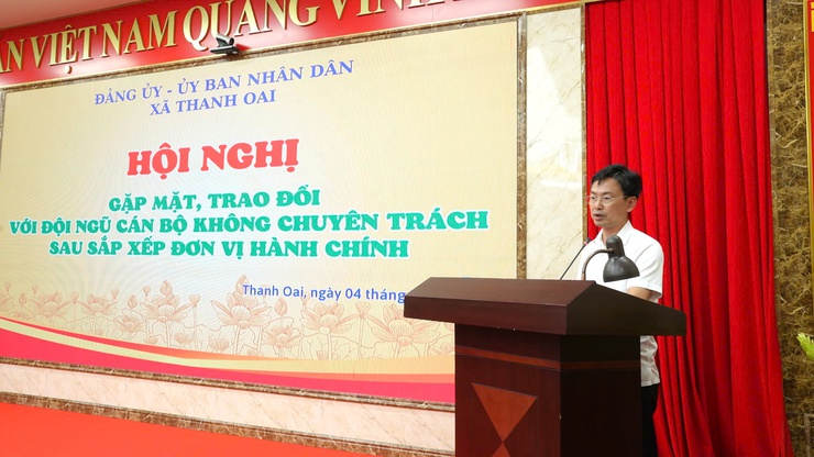 XÃ THANH OAI: GẶP MẶT, TRAO ĐỔI VỚI ĐỘI NGŨ CÁN BỘ KHÔNG CHUYÊN TRÁCH SAU SẮP XẾP ĐƠN VỊ HÀNH CHÍNH- Ảnh 6.