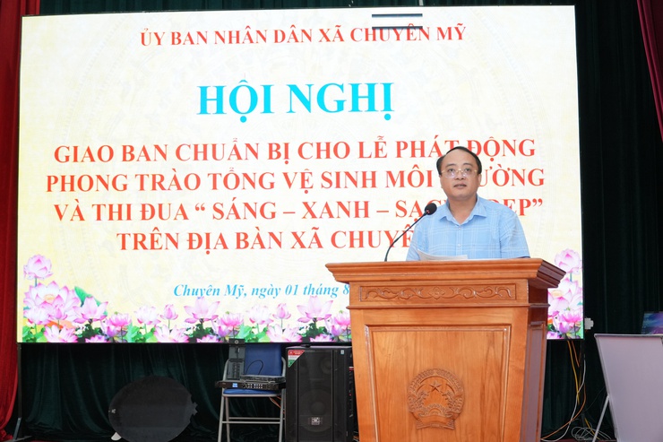 UBND xã Chuyên Mỹ tổ chức lễ phát động phong trào thi đua "Sáng – xanh – sạch – đẹp" và ra quân tổng vệ sinh môi trường trên địa bàn xã dự kiến vào sáng ngày 02/8/2025- Ảnh 1.