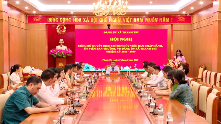 Xã Thanh Trì: Công bố Quyết định chỉ định Ủy viên Ban Chấp hành, Ủy viên Ban Thường vụ Đảng ủy xã nhiệm kỳ 2025 - 2030- Ảnh 1.