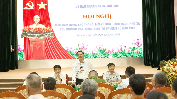 HỘI NGHỊ GIAO BAN CÔNG TÁC THÁNG 8/2025 GIỮA LÃNH ĐẠO UBND XÃ VỚI TRƯỞNG CÁC THÔN, KHU, TỔ TRƯỞNG TỔ DÂN PHỐ TRÊN ĐỊA BÀN XÃ THƯ LÂM.- Ảnh 1.