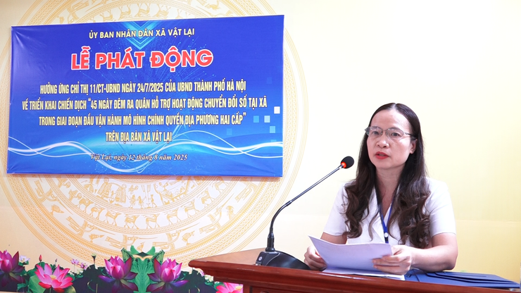 Xã Vật Lại phát động Chiến dịch "45 ngày đêm ra quân hỗ trợ hoạt động chuyển đổi số trong giai đoạn đầu vận hành mô hình chính quyền địa phương hai cấp" trên địa bàn xã Vật Lại- Ảnh 2.