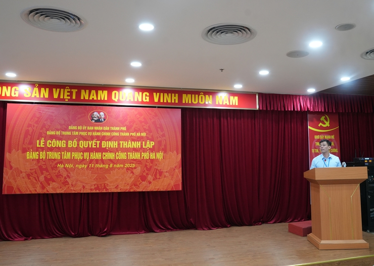 Công bố Quyết định thành lập Đảng bộ Trung tâm Phục vụ hành chính công thành phố Hà Nội- Ảnh 3.