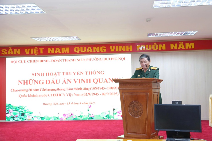 Hội cựu chiến binh – Đoàn thanh niên phường Dương Nội sinh hoạt truyền thống với chủ đề “Những dấu ấn vinh quang”- Ảnh 2.