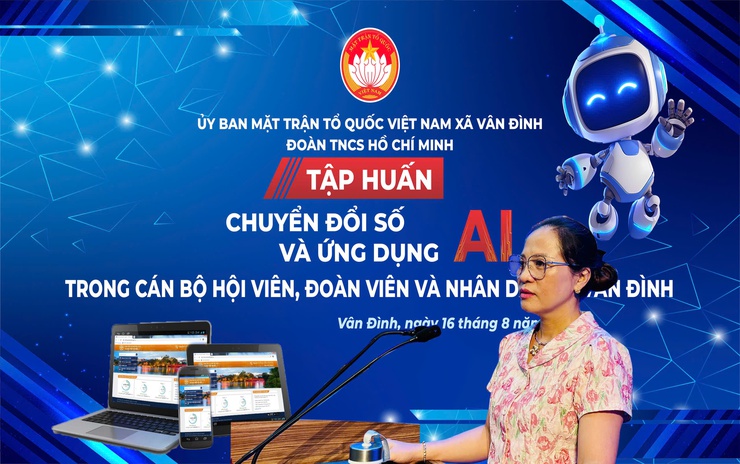 UB MTTQ Xã Vân Đình:  Nâng cao năng lực và nhận thức về công nghệ số đoàn viên, hội viên và nhân dân- Ảnh 1.