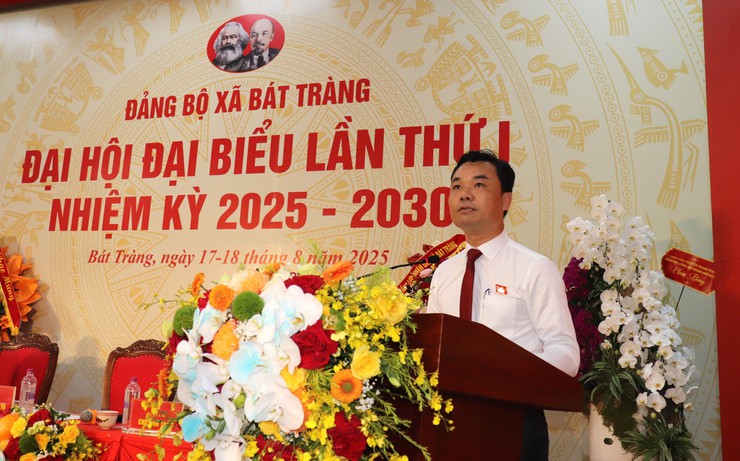 Đại hội đại biểu Đảng bộ xã Bát Tràng lần thứ I, nhiệm kỳ 2025-2030 thành công tốt đẹp- Ảnh 3.