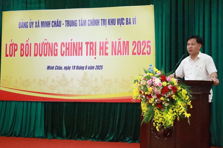Xã Minh Châu khai mạc lớp bồi dưỡng chính trị hè năm 2025 cho đội ngũ cán bộ, giáo viên- Ảnh 2.