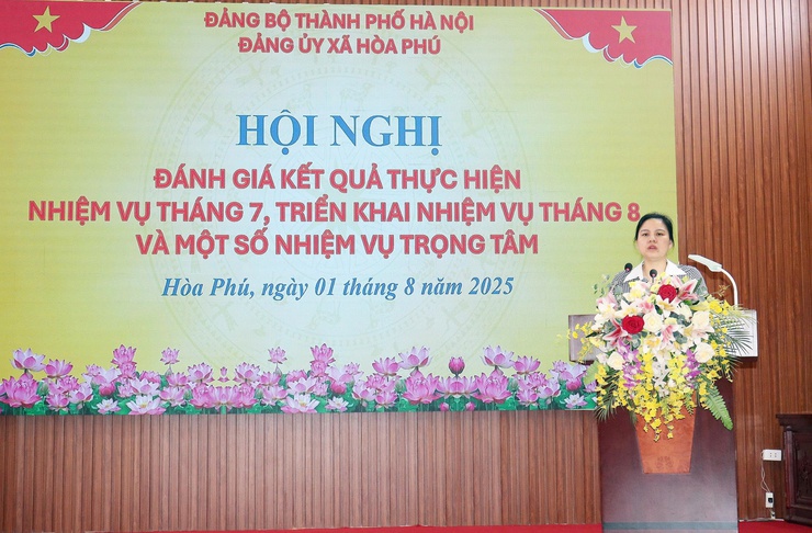 Đảng ủy xã Hòa Phú tổ chức Hội nghị đánh giá kết quả thực hiện nhiệm vụ tháng 7, triển khai nhiệm vụ tháng 8- Ảnh 3.