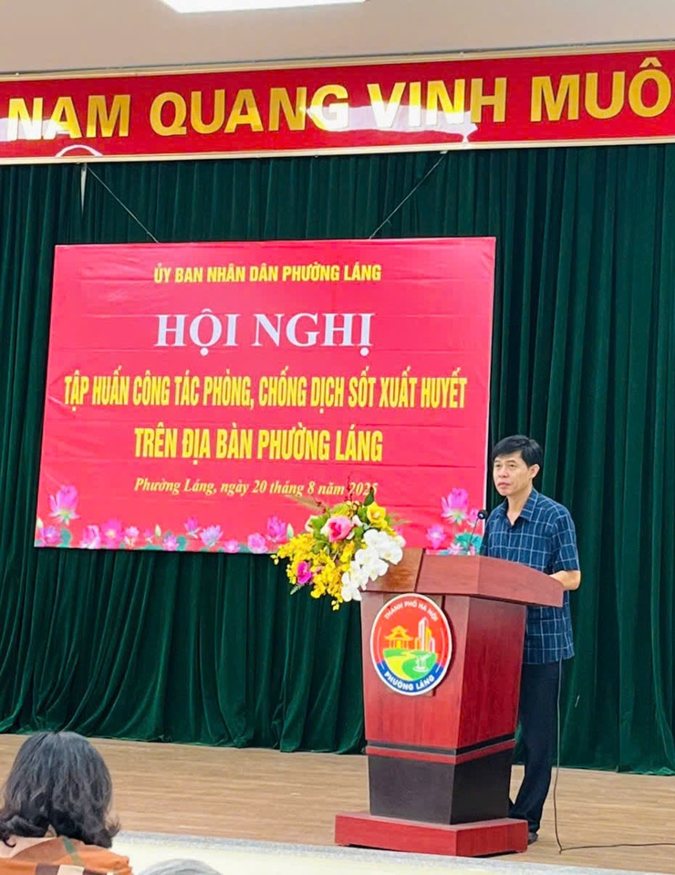 PHƯỜNG LÁNG TỔ CHỨC HỘI NGHỊ TẬP HUẤN CÔNG TÁC PHÒNG, CHỐNG DỊCH SỐT XUẤT HUYẾT TRÊN ĐỊA BÀN PHƯỜNG- Ảnh 2.