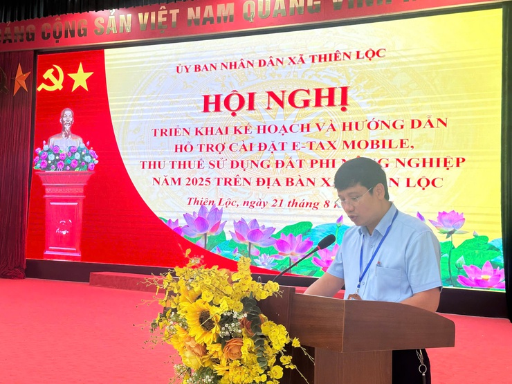 Hội nghị triển khai kế hoạch và hướng dẫn hỗ trợ cài đặt E-TAX Mobile, thu thuế sử dụng đất phi nông nghiệp năm 2025 trên địa bàn xã Thiên Lộc- Ảnh 5.