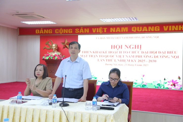 Triển khai kế hoạch tổ chức Đại hội đại biểu MTTQ Việt Nam phường Dương Nội lần thứ I, nhiệm kỳ 2025 - 2030- Ảnh 3.