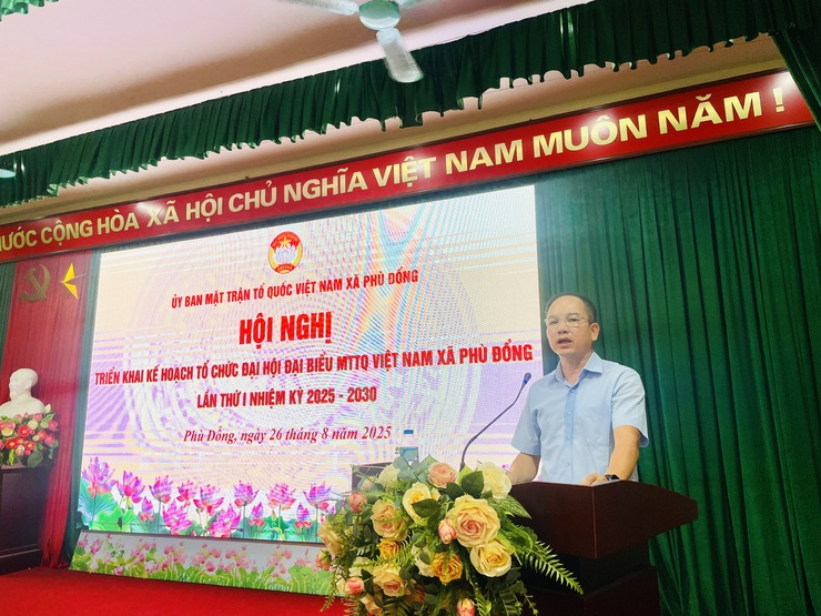 Hội nghị triển khai kế hoạch tổ chức Đại hội đại biểu MTTQ Việt Nam xã Phù Đổng lần thứ I, nhiệm kỳ 2025- 2030.- Ảnh 2.