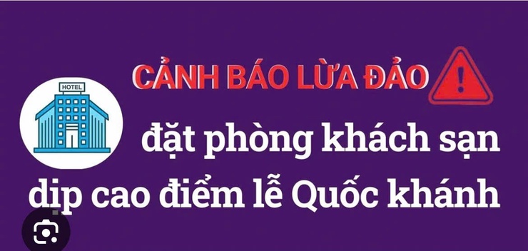 Cảnh báo du khách về thủ đoạn lừa đảo đặt phòng dịp lễ Quốc khánh 2/9 
 
- Ảnh 1.