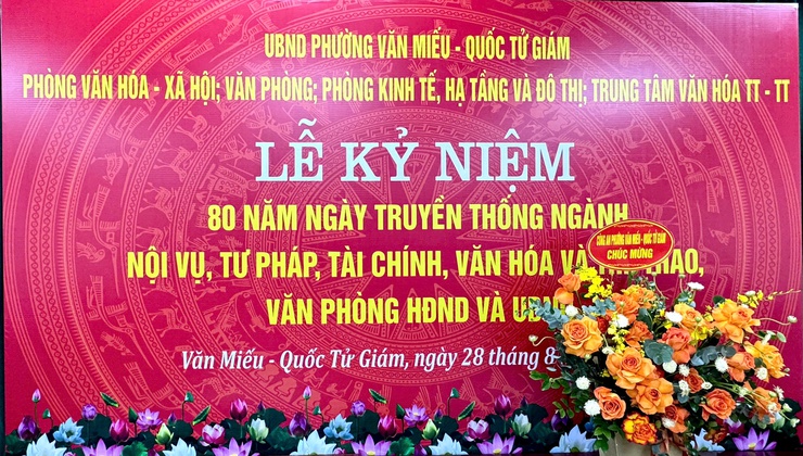 UBND PHƯỜNG VĂN MIẾU- QUỐC TỬ GIÁM KỶ NIỆM 80 NĂM NGÀY TRUYỀN THỐNG NGÀNH NỘI VỤ, TƯ PHÁP, TÀI CHÍNH, VĂN HÓA VÀ THỂ THAO, VĂN PHÒNG HĐND VÀ UBND- Ảnh 1.