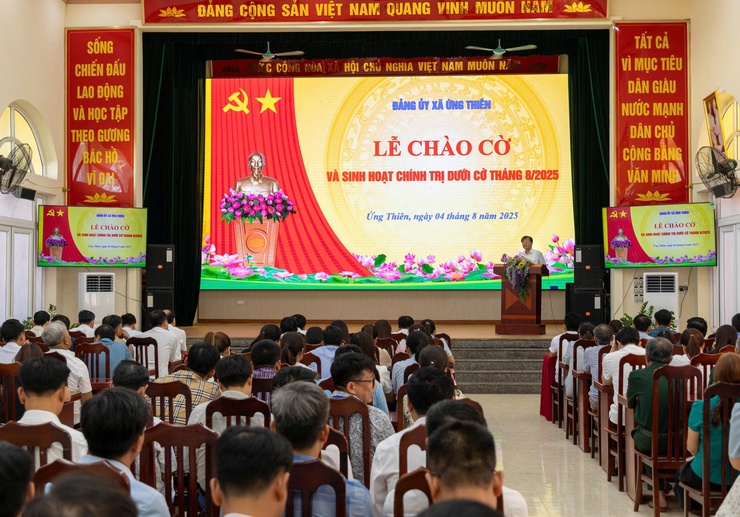 Đảng ủy xã Ứng Thiên tổ chức Lễ chào cờ và sinh hoạt chính trị dưới cờ tháng 8/2025- Ảnh 4.
