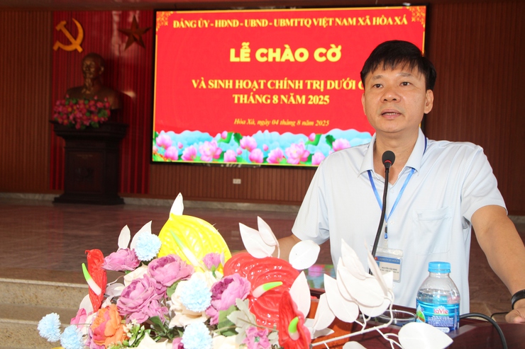 LỄ CHÀO CỜ VÀ SINH HOẠT CHÍNH TRỊ DƯỚI CỜ THÁNG 8.2025- Ảnh 4.