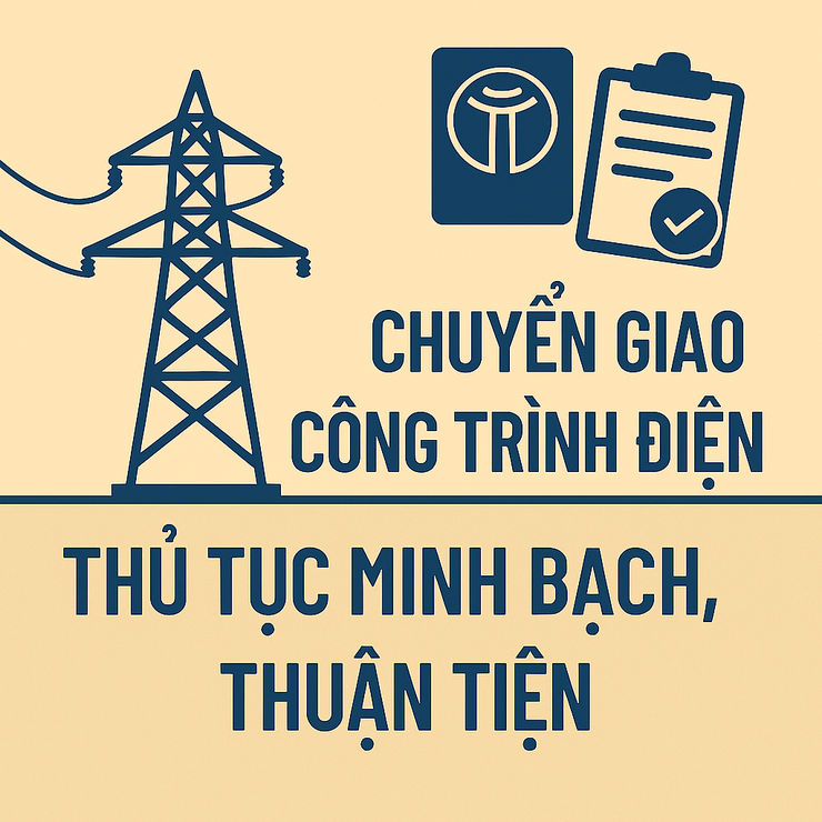 Hà Nội ban hành quy trình giải quyết Thủ tục hành chính về xác lập quyền sở hữu toàn dân và chuyển giao công trình điện- Ảnh 2.
