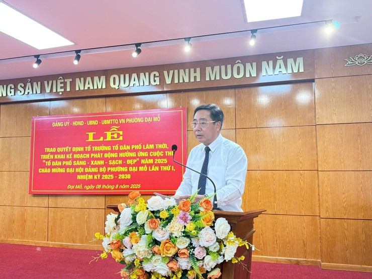 PHƯỜNG ĐẠI MỖ TỔ CHỨC TRAO QUYẾT ĐỊNH CHỈ ĐỊNH, CÔNG NHẬN LẠI TỔ TRƯỞNG TỔ DÂN PHỐ VÀ PHÁT ĐỘNG CUỘC THI “TỔ DÂN PHỐ SÁNG - XANH - SẠCH - ĐẸP” NĂM 2025- Ảnh 5.