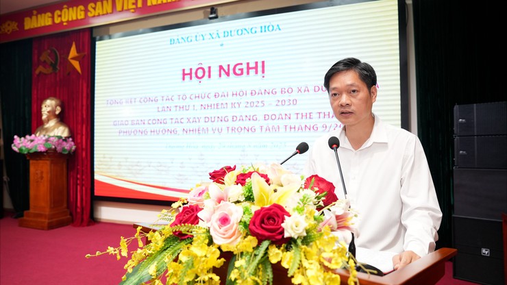 Tổng kết công tác tổ chức Đại hội Đảng bộ xã Dương Hoà lần thứ I, nhiệm kỳ 2025-2030; Giao ban công tác xây dựng Đảng đoàn thể tháng 8, phương hướng nhiệm vụ trọng tâm tháng 9/2025- Ảnh 8.