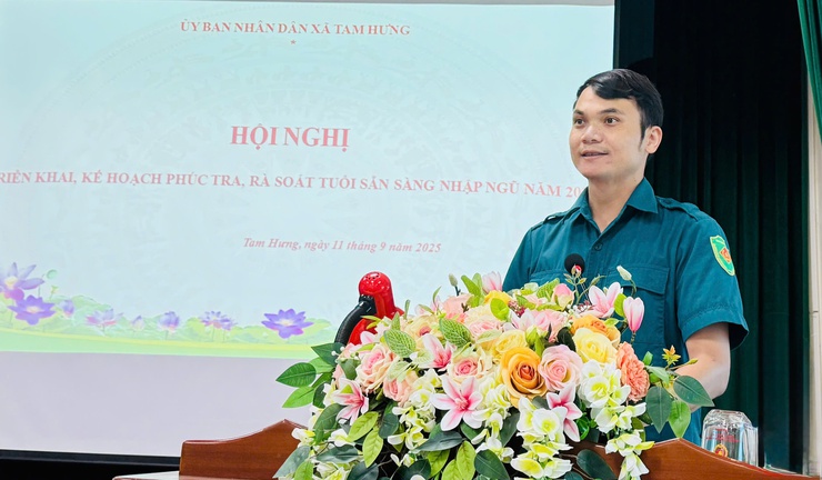 UBND xã Tam Hưng triển khai kế hoạch phúc tra, rà soát độ tuổi sẵn sàng nhập ngũ năm 2026- Ảnh 1.