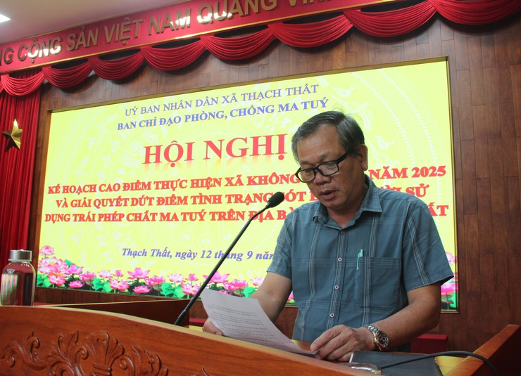 Xã Thạch Thất tổ chức Hội nghị triển khai cao điểm thực hiện mục tiêu xây dựng xã không ma tuý năm 2025 và giải quyết triệt để tình trạng sót lọt người sử dụng trái phép chất ma tuý trên địa bàn- Ảnh 7.