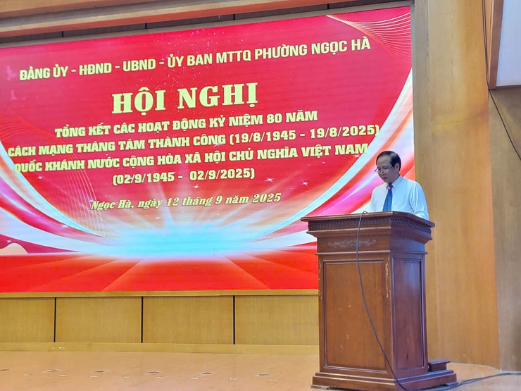Phường Ngọc Hà tổ chức Hội nghị tổng kết các hoạt động 80 năm Cách mạng Tháng Tám thành công và Quốc khánh 02/9- Ảnh 6.