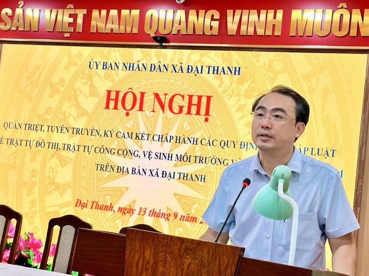 Xã Đại Thanh tổ chức hội nghị quán triệt, tuyên truyền, ký cam kết chấp hành các quy định của pháp luật về trật tự độ thị, trật tự công cộng, vệ sinh môi trường và an toàn thực phẩm trên địa bàn xã- Ảnh 2.