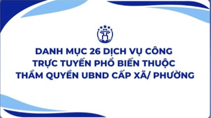 Video hướng dẫn công dân thực hiện 26 thủ tục hành chính phổ biến cấp phường- Ảnh 1.