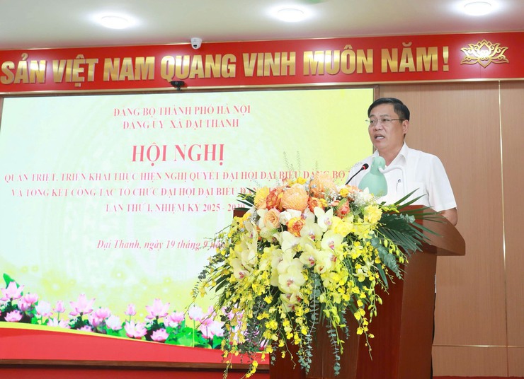Xã Đại Thanh quán triệt Nghị quyết Đại hội Đảng bộ lần thứ I, nhiệm kỳ 2025 - 2030- Ảnh 1.