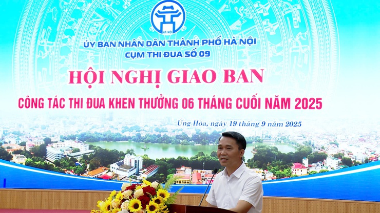 CỤM THI ĐUA SỐ 09 THÀNH PHỐ HÀ NỘI GIAO BAN CÔNG TÁC THI ĐUA, KHEN THƯỞNG 6 THÁNG CUỐI NĂM 2025.- Ảnh 1.