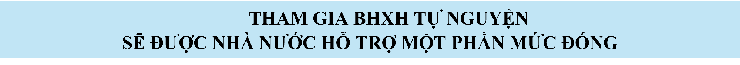 Những điều cần biết về chính sách bảo hiểm xã hội tự nguyện- Ảnh 3.