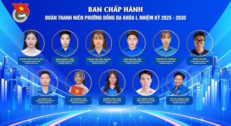 Giới thiệu Ban Chấp hành Đoàn Thanh niên phường Đống Đa khóa I, nhiệm kỳ 2025 - 2030- Ảnh 1.