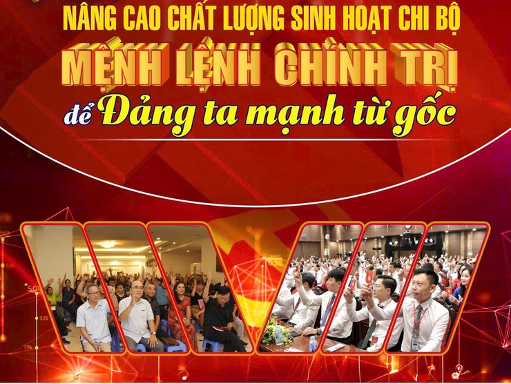 Nâng cao chất lượng sinh hoạt chi bộ "Mệnh lệnh chính trị" để Đảng ta mạnh từ gốc- Ảnh 1.