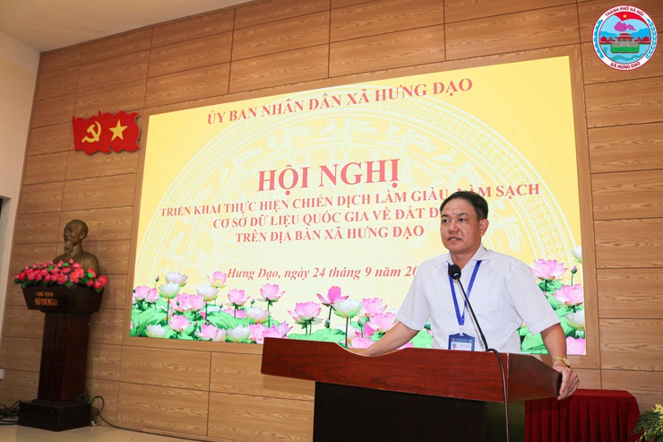 Hội nghị triển khai thực hiện chiến dịch làm giàu, làm sạch Cơ sở dữ liệu quốc gia về Đất đai tại xã Hưng Đạo- Ảnh 3.