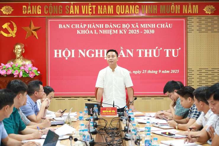 Hội nghị lần thứ Tư - Ban Chấp hành Đảng bộ xã Minh Châu khoá I, nhiệm kỳ 2025 - 2030 thông qua nhiều nội dung quan trọng- Ảnh 6.
