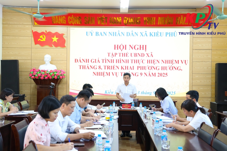 UBND xã Kiều Phú tổ chức hội nghị tập thể lãnh đạo đánh giá kết quả công tác tháng 8 và triển khai nhiệm vụ trọng tâm tháng 9- Ảnh 1.