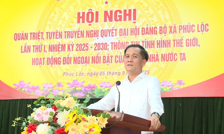 Đảng ủy xã Phúc Lộc tổ chức Hội nghị quán triệt, tuyên truyền Nghị quyết Đại hội đại biểu Đảng bộ xã Phúc Lộc lần thứ I, nhiệm kỳ 2025 - 2030; Thông tin tình hình thế giới, hoạt động đối ngoại nổi bật của Đảng, Nhà nước ta- Ảnh 1.
