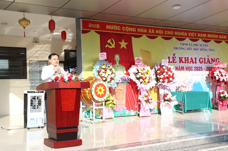 Đồng chí Chủ tịch UBND xã Phú Xuyên dự khai giảng tại Trường Tiểu học Hồng Thái- Ảnh 4.