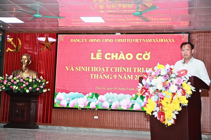 Xã Hoà Xá tổ chức Lễ chào cờ và sinh hoạt chính trị dưới cờ tháng 9/2025- Ảnh 3.