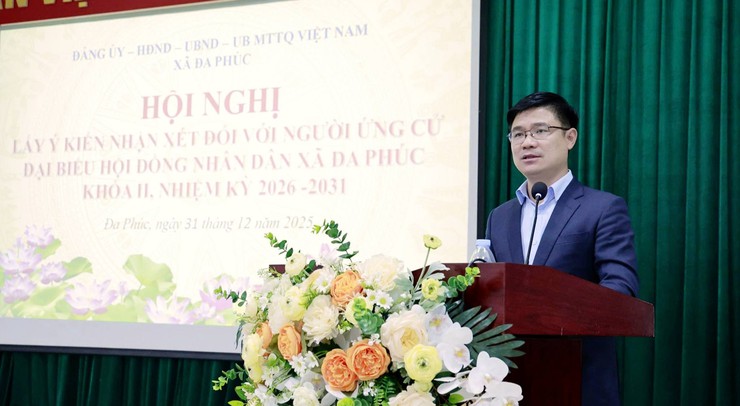 XÃ ĐA PHÚC - HỘI NGHỊ LẤY Ý KIẾN NHẬN XÉT NGƯỜI ỨNG CỬ ĐẠI BIỂU HĐND XÃ KHÓA II, NHIỆM KỲ 2026 – 2031- Ảnh 2.