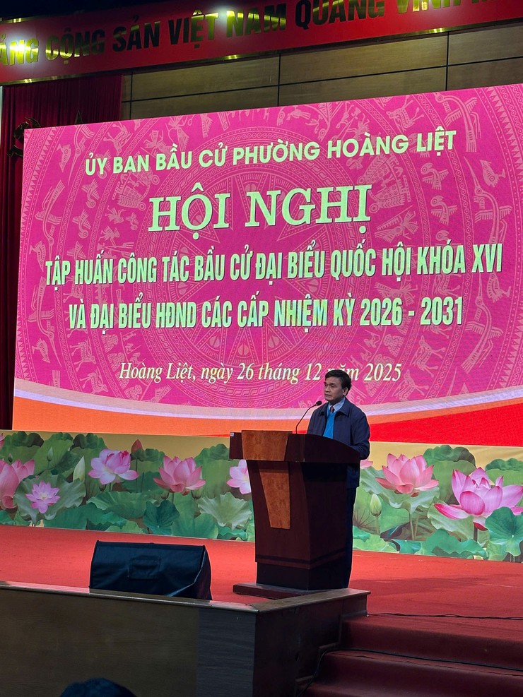 Ủy ban bầu cử phường Hoàng Liệt tổ chức Hội nghị tập huấn về việc lập danh sách cử tri và công tác bầu cử đại biểu Quốc hội khóa XVI và đại biểu HĐND các cấp nhiệm kỳ 2026 - 2031- Ảnh 1.