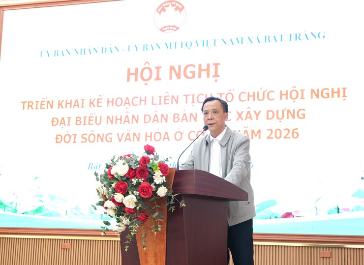 Bát Tràng triển khai kế hoạch liên tịch tổ chức hội nghị Đại biểu nhân dân bàn việc xây dựng đời sống văn hoá cơ sở năm 2026- Ảnh 1.