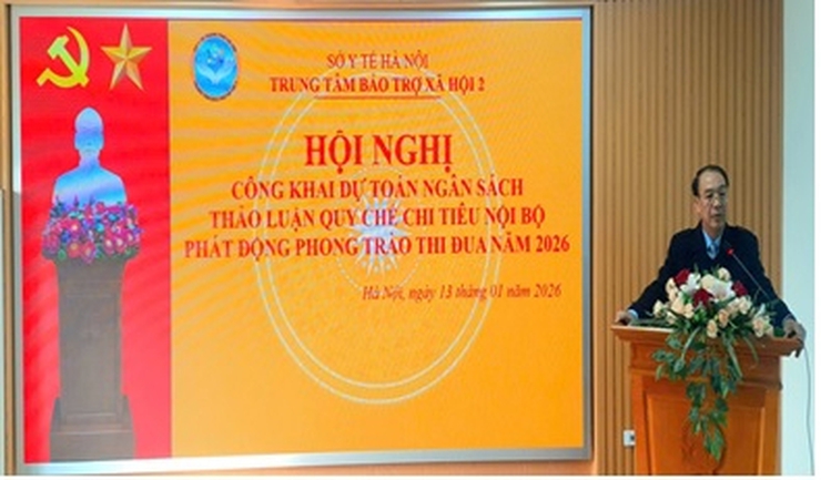 Minh bạch ngân sách, phát động thi đua năm 2026 tại Trung tâm Bảo trợ xã hội 2 Hà Nội- Ảnh 1.