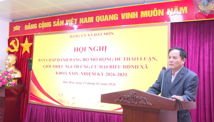 Hát Môn: Hội nghị BCH mở rộng thực hiện giới thiệu người ứng cử đại biểu HĐND xã khóa XXIV, nhiệm kỳ 2026-2031- Ảnh 2.