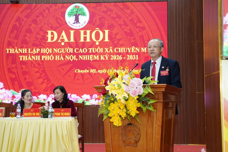 Đại hội thành lập Hội Người cao tuổi xã Chuyên Mỹ, nhiệm kỳ 2026-2031: Phát huy vai trò "Tuổi cao gương sáng" trong giai đoạn mới- Ảnh 5.